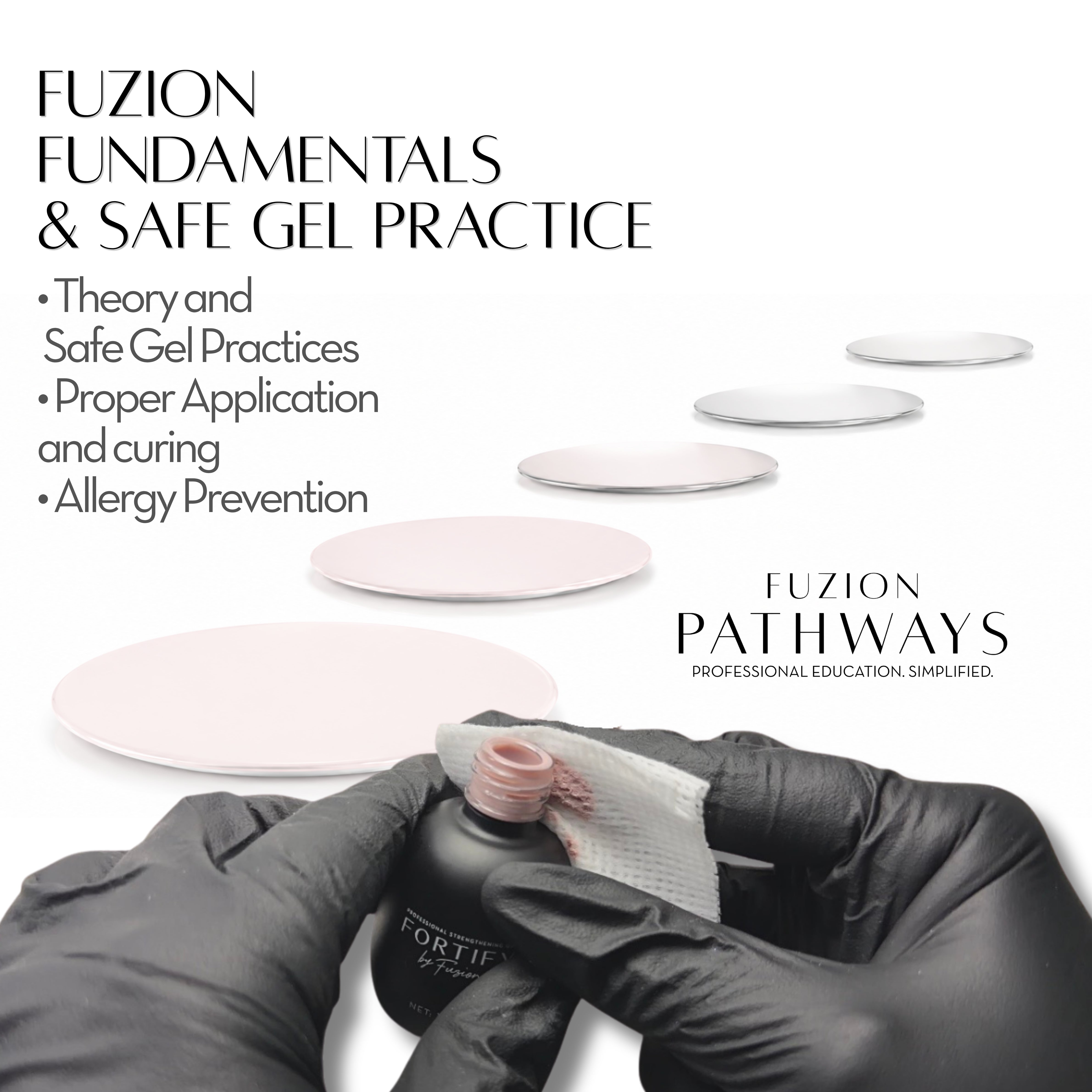 Fuzion Fundamentals & Safe Gel Practice | Free Beginner Gel Nail Training
