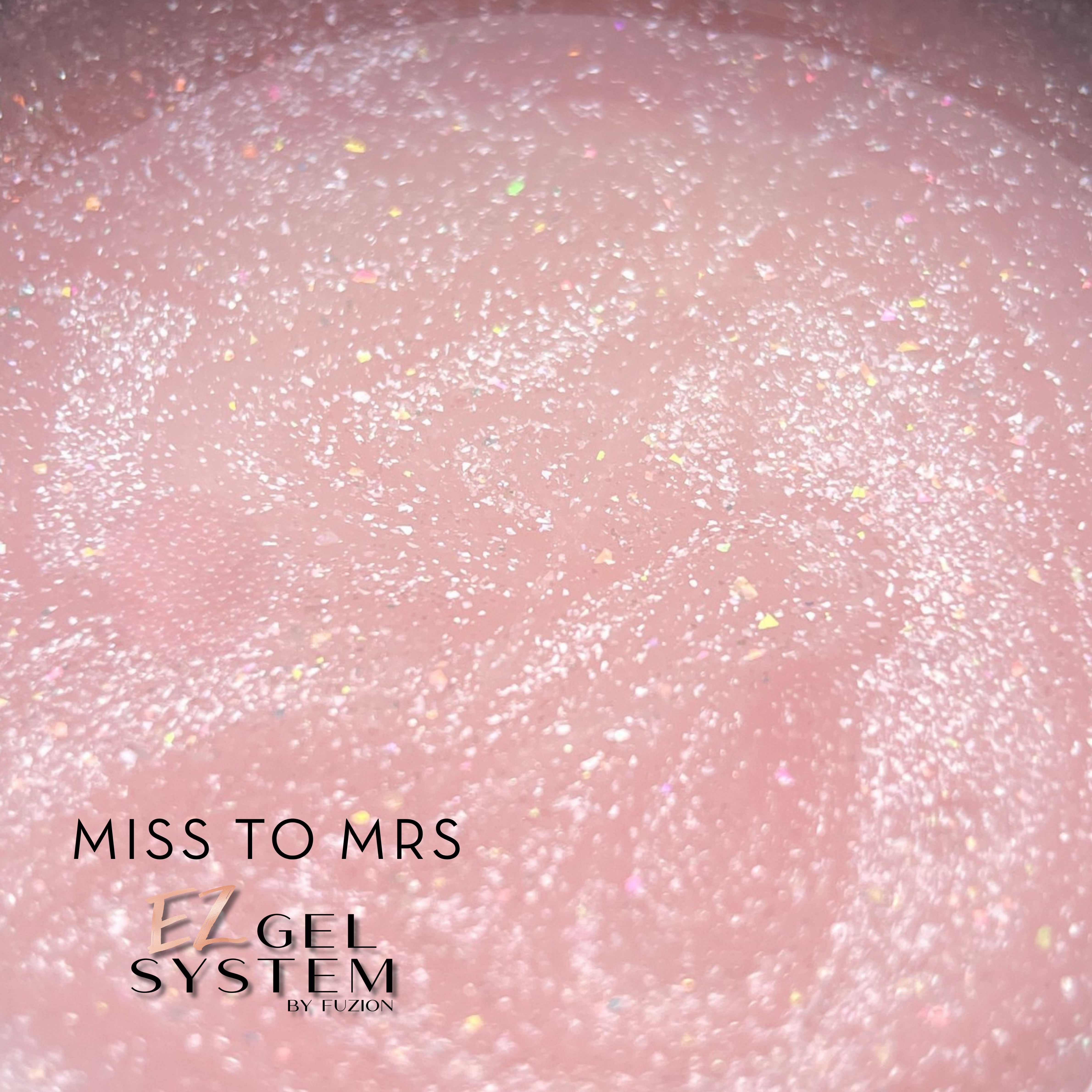 Miss to Mrs EZ Gel | 15g - Limited edition  | EZ Gel by Fuzion