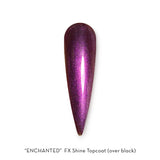 New! Enchanted | FX Shiny Topcoat | 15ml