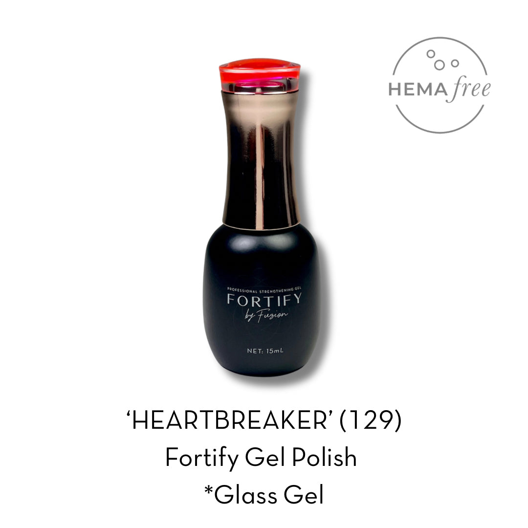 HEMA Free Gel Polish | Fortify by Fuzion |  Heartbreaker Colour #129